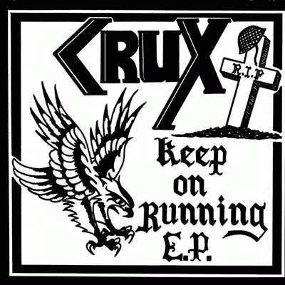 Crux : Keep on Running E.P. Crux : Keep on Running E.P.